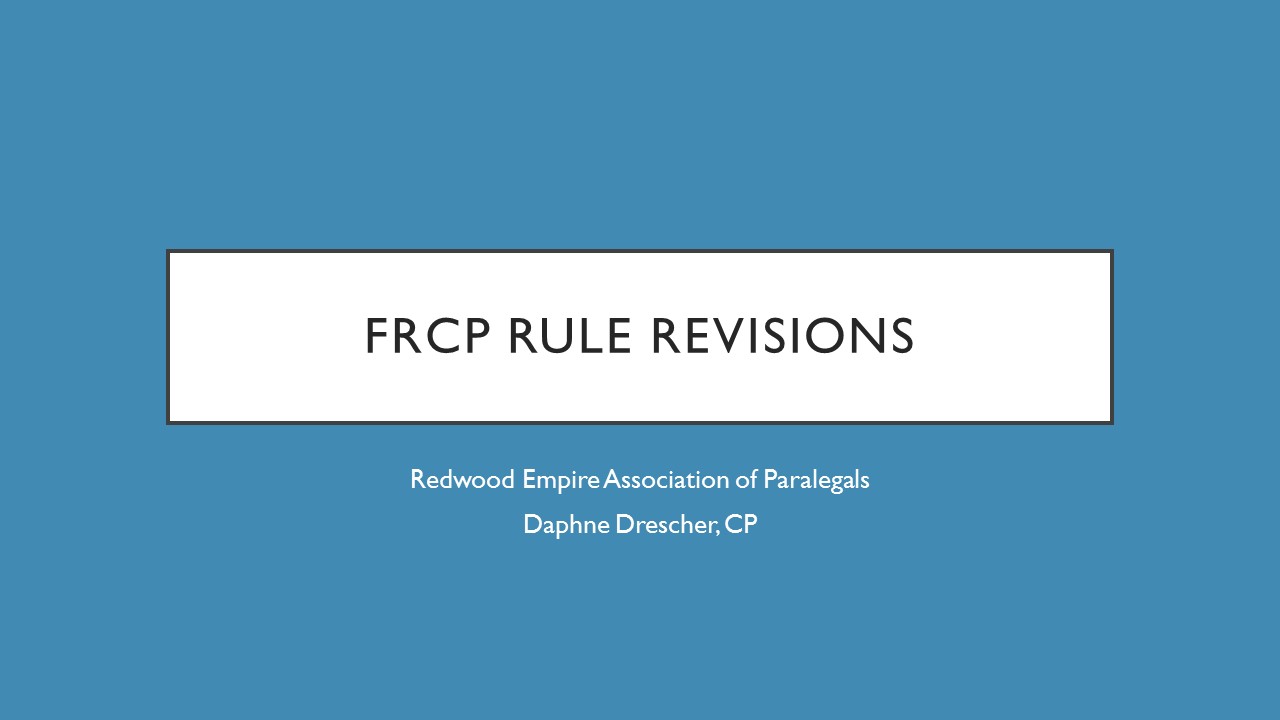 FRCP RULE REVISIONS